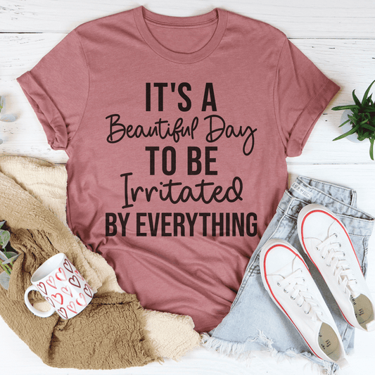 It's A Beautiful Day T-Shirt - DelightsDownSouth
