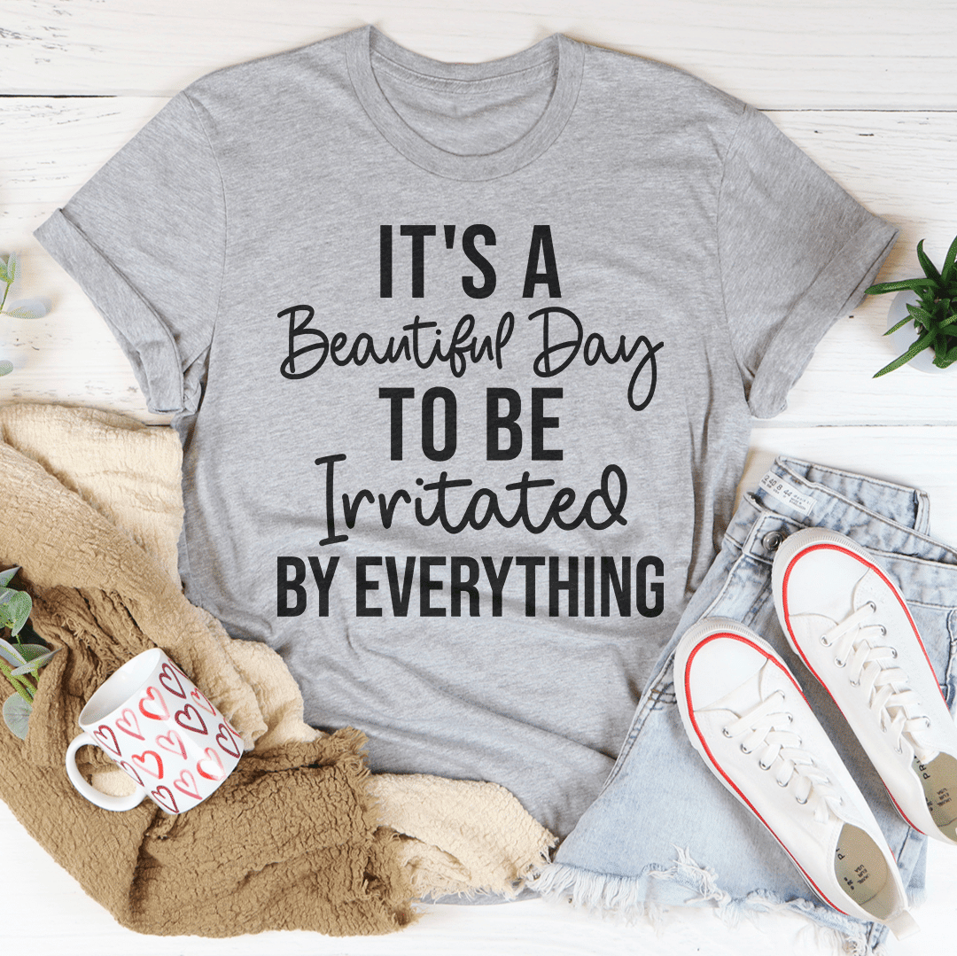 It's A Beautiful Day T-Shirt - DelightsDownSouth