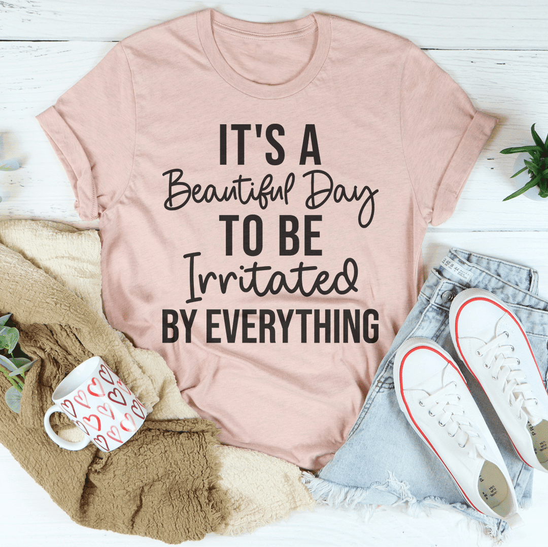It's A Beautiful Day T-Shirt - DelightsDownSouth